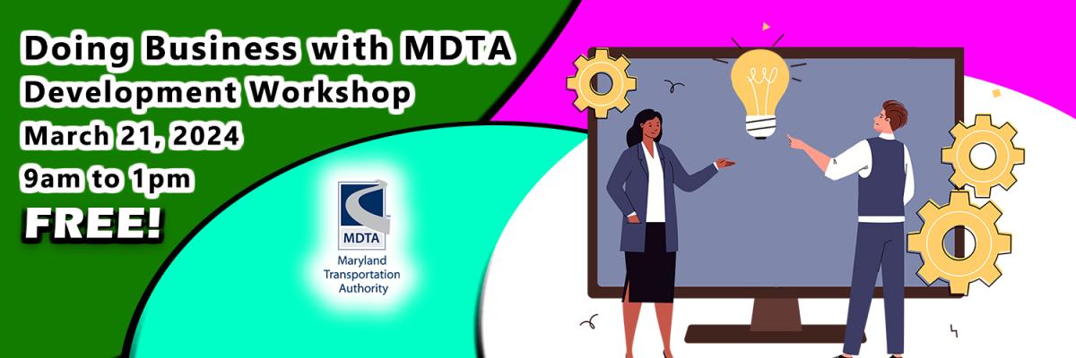 Doing Business with MDTA - FREE Development Workshop - Follow Link to Learn More