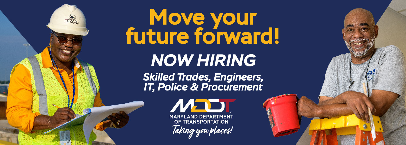 Move your future forward! NOW HIRING - Skilled Trades, Engineers, IT, Police and Procurement - MDOT