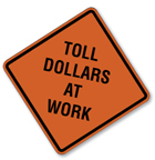 Toll Dollars at Work