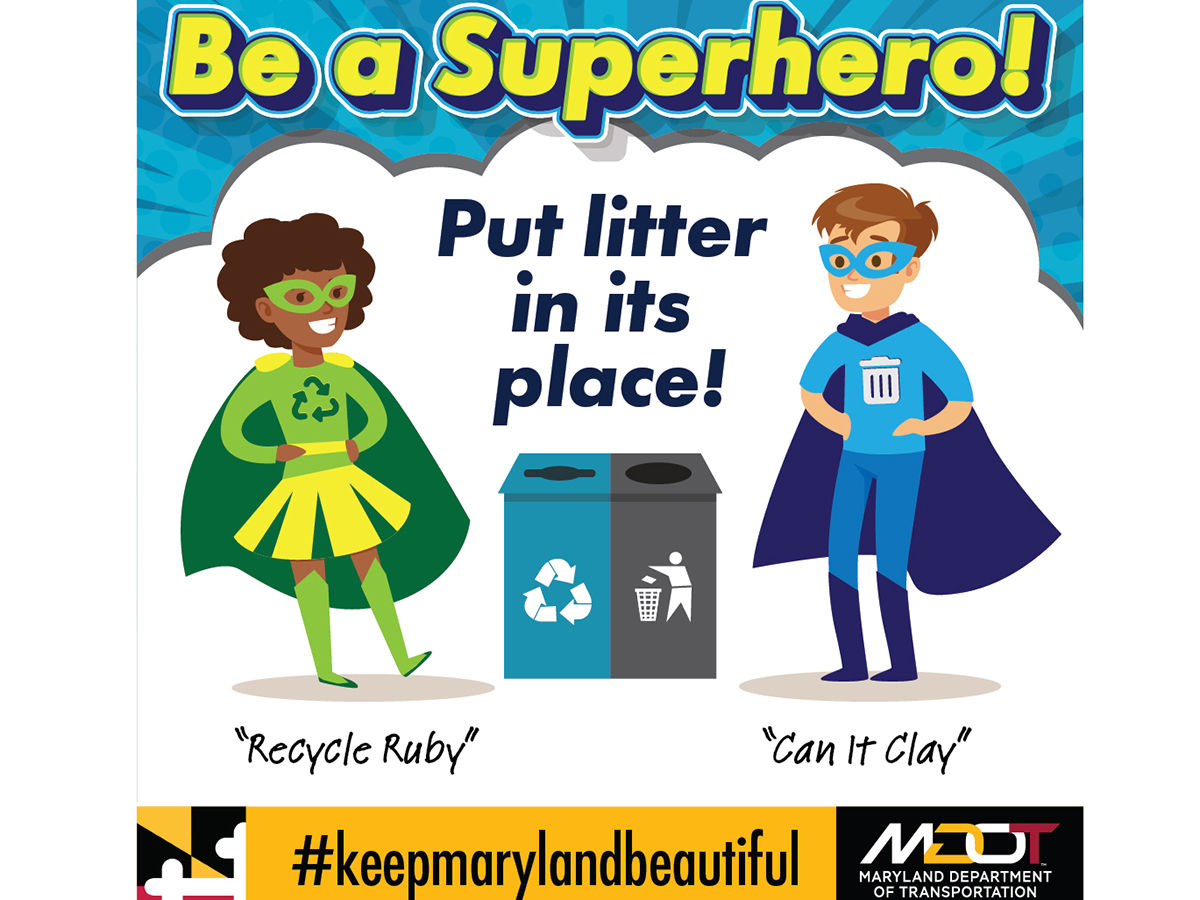 Be a Superhero, put litter in its place.