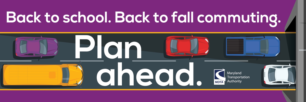 Back to School. Back to Fall Commuting. Plan Ahead.