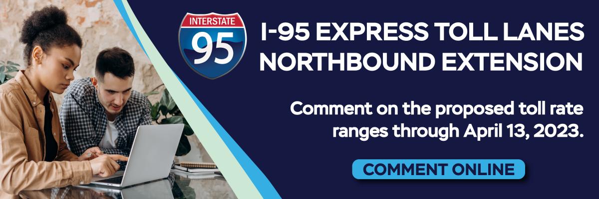 Comment on the proposed toll lanes rate ranges through April 13, 2023