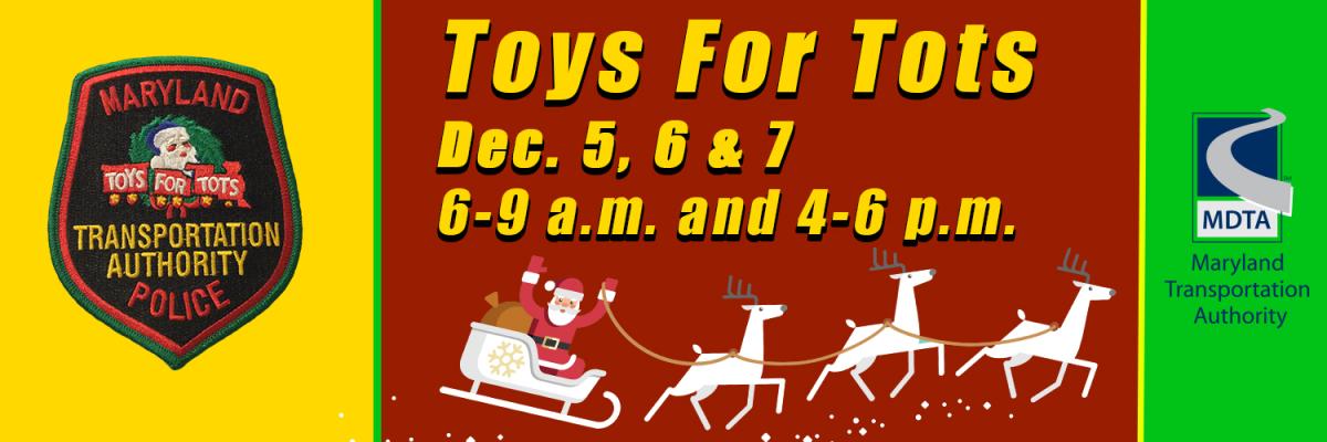 Toys for Tots - Dec 5, 6, & 7 From 6-9 AM and 4-6 PM