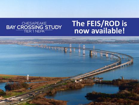 Bay Crossing Study Tier 1 NEPA - THE FEIS / ROD is now available.